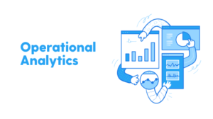 Operational Analytics